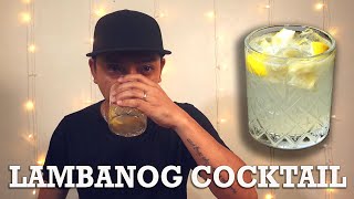 HOW TO MAKE THE BEST LAMBANOG COCKTAIL  SALAMANGKERO  LARRY GUEVARA  PINOY MIXOLOGY [upl. by Jos]