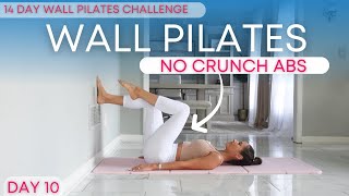 Wall Pilates Workout for Weight Loss  Pilates Abs NO CRUNCHES  NO Equipment  Day 10 [upl. by Claudianus]