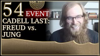 Cadell Last Freud vs Jung  54  Event [upl. by Southworth]