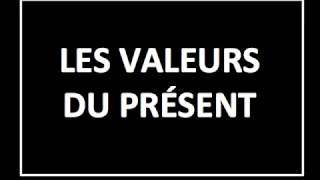 Chapitre quotAutobiographiequot  Cours 2  Les valeurs du présent [upl. by Illehs]