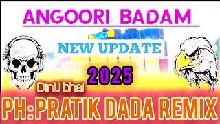 ANGOORI BADAM quot New update 2025 quot PH PRATIK DADA REMIX JAYRAMBATI 💫 BANKURA 💞😇 [upl. by Ahcilef]