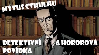 Muž s rohem  Detektivka  Horor  svět H P LOVECRAFTA  Mýtus Cthulhu  AUDIOKNIHA [upl. by Ycaj]