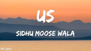 US Lyrics Sidhu Moose Wala  Raja Kumari  The Kidd  Sukh Sanghera [upl. by Odlavu995]