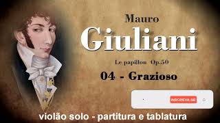 04  Grazioso  Mauro Giuliani  Le papillon  op 50 [upl. by Landre]