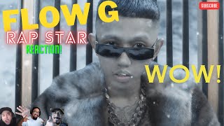 Flow G  RAP STAR  REACTION  NO WORDS WOW [upl. by Treacy]