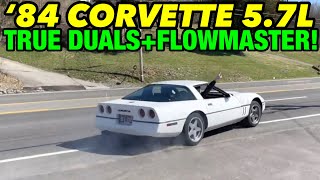 1984 Chevy Corvette 57L V8 TRUE DUAL EXHAUST w HIGH FLOW CATS amp FLOWMASTER OUTLAWS [upl. by Oad460]