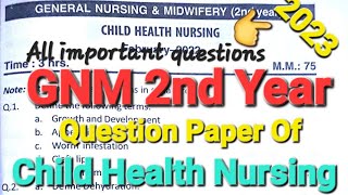 Question Paper Of Child Health Nursing📃🖊 GNM 2nd Year Pediatrics Important questions👈 [upl. by Iyre265]