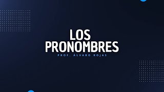 Los pronombres Álvaro Rojas [upl. by Yessej]