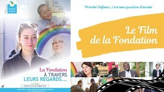 Film de la Fondation quotA travers leurs regardsquot  La Vie Au Grand Air  Priorité Enfance [upl. by Doowle]