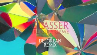 Glasser  Treasury of We Delorean Remix [upl. by Aslehc287]