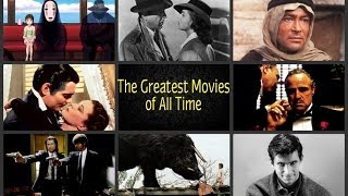 Top 50 Greatest Films of All Time The Best Movies Ever Made [upl. by Enirolf]