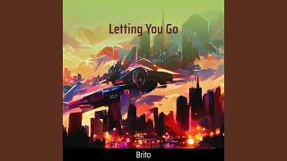 Letting You Go [upl. by Enaols]