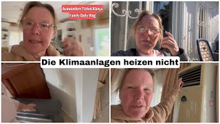 Es ist so kalt aber die Klimaanlagen heizen nicht… Auswandern Türkei Familie Vlog 14 Januar 2024 [upl. by Nnaeinahpets]