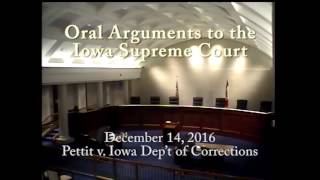 160582 Pettit v Iowa Dep’t of Corrections December 14 2016 [upl. by Robbi]