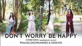 Dont worry be happy  cover song  quadraphonic version  video process at kanamjem media [upl. by Nagel]