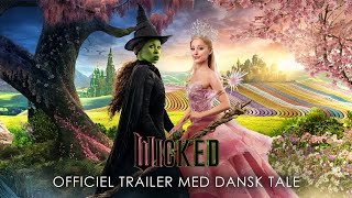 Wicked – I biografen 21 november Trailer med dansk tale [upl. by Ttam]