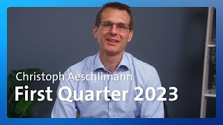 CEO Christoph Aeschlimann on results for Q1 2023 [upl. by Eissej312]