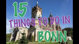 Top 15 Things To Do In Bonn Germany [upl. by Haelam]