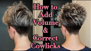 How to Get More Volume at the Crown amp Correct Cowlicks  Pixie Hair Tutorial [upl. by Countess]