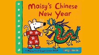 Maisy’s Chinese New Year Story time with Mrs T [upl. by Guinna]