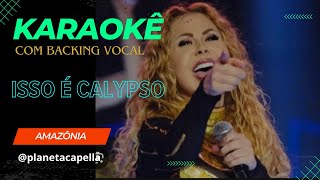 Karaokê Joelma isso é calypso amazônia [upl. by Rochemont]