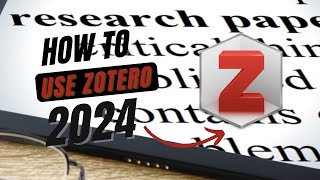 Zotero Guide 2024 [upl. by Bierman]