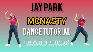 박재범 Jay Park  McNasty dance tutorial mcnasty McNastyChallenge jaypark 박재범 dancetutorial [upl. by Noble]