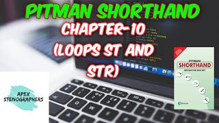 Pitman Shorthand Chapter10 Loop ST and STR [upl. by Ranilopa]