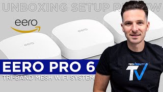 Amazon eero Pro 6 WIFI Mesh Router System Unboxing Setup Review  Speed Test [upl. by Waltner27]