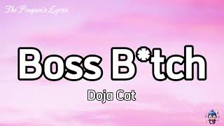 Doja Cat  Boss Btch Lyrics [upl. by Arleen875]