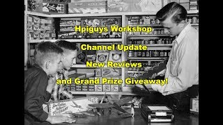 Hpiguys Workshop Channel Update with New Reviews and Prize Giveaway Promo [upl. by Achorn757]