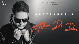 Mittran De Dere Official Visualizer Hustinder  Vintage Records  Latest Punjabi Songs [upl. by Swec]