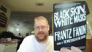 Review of quotBlack Skin White Masksquot by Franz Fanon [upl. by Eart238]