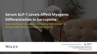 Serum Glp1 Levels Affect Myogenic Differentiation in Sarcopenia [upl. by Betteann388]