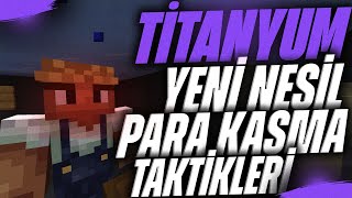 YENİ NESİL PARA KASMA TAKTİKLERİ  SONOYUNCU TİTANYUM [upl. by Dannie449]