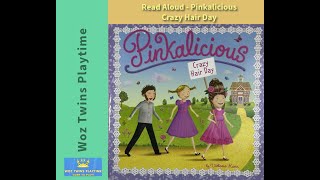 Read Aloud  Pinkalicious Crazy Hair Day [upl. by Ailati]