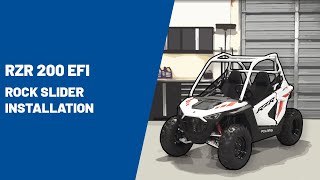 2021 RZR 200 EFI  Rock Slider Installation  Polaris RZR® [upl. by Igic250]