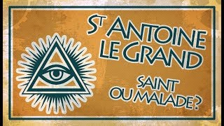 Antoine dÉgypte  Grand Saint ou Grand Malade   Asclépios 13 [upl. by Annahc956]