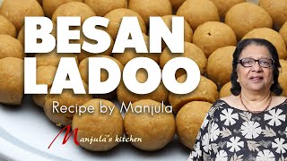 Besan Ladoo Recipe  How to Make Besan Ladoo at Home by Manjula [upl. by Driscoll]