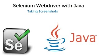 8 Selenium Java  Taking Screenshots [upl. by Carson]