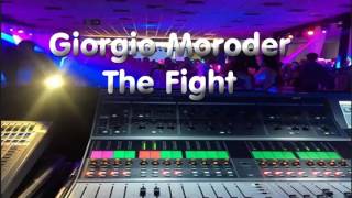 Giorgio Moroder The Fight [upl. by Jillayne]