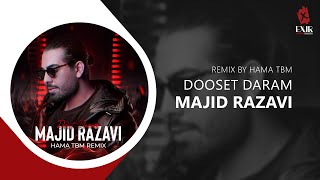 Majid Razavi  Dooset Daram Remix  ریمیکس آهنگ دوست دارم از مجید رضوی [upl. by Yleek]