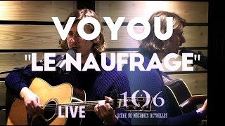 Voyou  Le naufragé  acoustique Le106 [upl. by Novel]