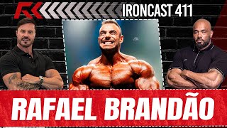 RAFAEL BRANDÃO  IRONCAST 411 [upl. by Niabi]