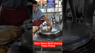 Serabai Pasar Malam Bukit Gedung Pulau Pinang foodiemy foodie foodlover penangfoodie streetfood [upl. by Adneral]