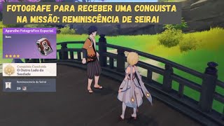 OBTENHA A CONQUISTA SECRETAquotO OUTRO LADO DA SAUDADEquot MISSÃO REMINISCÊNCIA DE SEIRAI Genshin Impact [upl. by June]