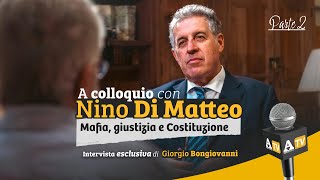 A colloquio con Nino Di Matteo Mafia giustizia e Costituzione  Seconda parte [upl. by Ahsekyt332]