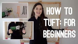 How to Tuft For Beginners [upl. by Lukas169]