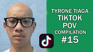 Tyrone Tiaga Tiktok POV Compilation 15 [upl. by Adyl]