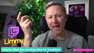 Limmy Improv Man Has Exciting Idea For Breakfast 20211202 [upl. by Albright]